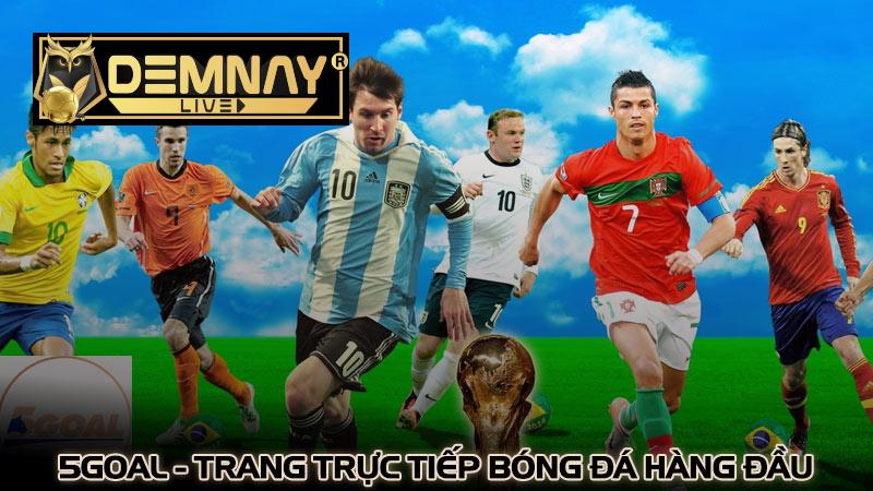 5goal - Trang trực tiếp bóng đá hàng đầu